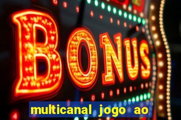 multicanal jogo ao vivo bahia